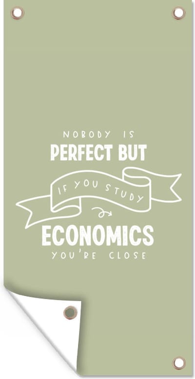 Schuttingposter Economics - Quote - Studenten - Economie - 100x200 cm - Tuindoek