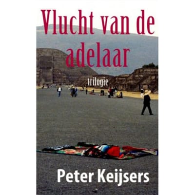 Vlucht Van De Adelaar - Peter Keijsers