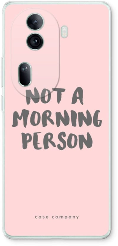 Case Company® - Hoesje geschikt voor Oppo Reno 11 Pro hoesje - Morning person - Soft Cover Telefoonhoesje - Bescherming aan alle Kanten en Schermrand