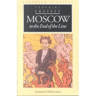 Moscow To The End Of The Line - Venedikt Erofeev