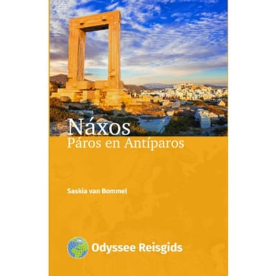Náxos, Páros En Antíparos - Odyssee Reisgidsen - Saskia van Bommel