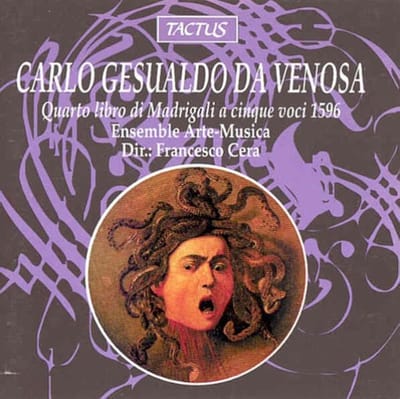 Ensemble Arte-Musica, Francesco Cera - Gesualdo: Quarto Libro Di Madrigali A Cinque Voci 1596 (CD)