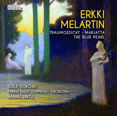 Soile Isokosk, Finnish Radio Symphony Orchestra, Hannu Lintu - Melartin: Traumgesicht | Marjatta | Music From The Ballet The Blue Pearl (CD)