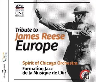 Spirit Of Chicago Orchestra, Formation Jazz de la Musique de L'air - Tribute To James Reese Europe (CD)