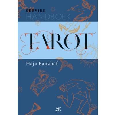 Handboek Tarot - Servire-Handboeken - Hajo Banzhaf