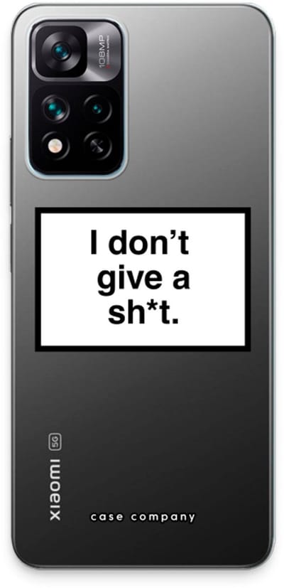 Case Company® - Hoesje geschikt voor Xiaomi 11i hoesje - Don't give a shit - Soft Cover Telefoonhoesje - Bescherming aan alle Kanten en Schermrand