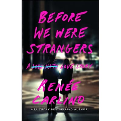 Avant que nous soyons étrangers par Renee Carlino Livre de poche 9781668025895
