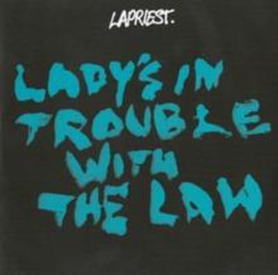 Lady's In Trouble With The Law - La Priest