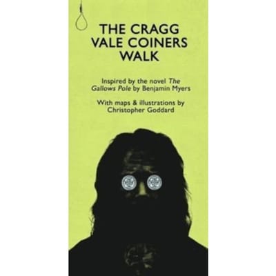 The Cragg Vale Coiners' Walk - Christopher Goddard