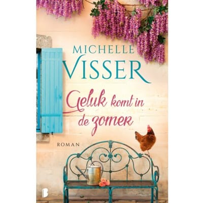 Geluk Komt In De Zomer - Michelle Visser