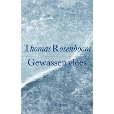 Gewassen Vlees - Thomas Rosenboom