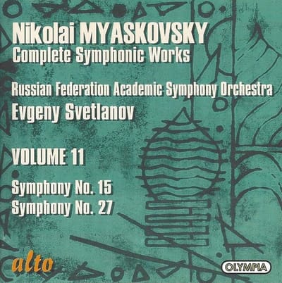 Russian Federation Academy Symphony Orchestra, Evgeny Svetlanov - Myaskovsky: Complete Symphonic Works • Volume 11: Symphony No. 15, Symphony No. 27 (CD)