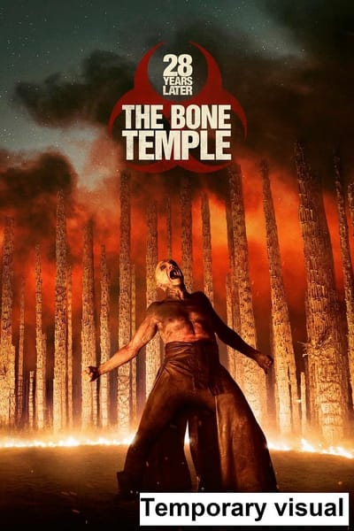 28 Years Later - The Bone Temple