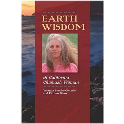 Earth Wisdom - Yolanda Broyles-Gonzalez