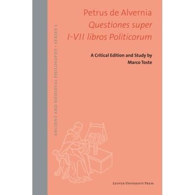 Questiones Super I-Vii Libros Politicorum - Ancient And Medieval Philosophy - Series 1