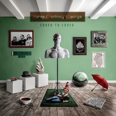 Cover To Cover (Re-Mastered 2020) - Morse /portnoy/george