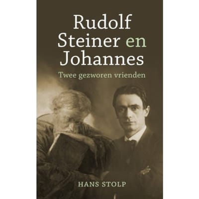 Rudolf Steiner En Johannes - Hans Stolp