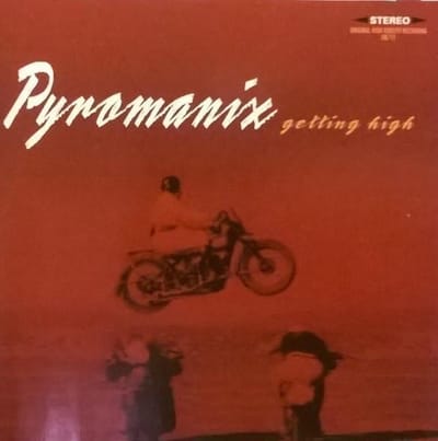 Pyromanix - Getting High (CD)