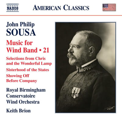 Royal Birmingham Conservatoire Symphony Orchestra, Keith Brion - Sousa: Music For Wind Band, Vol. 21 (CD)