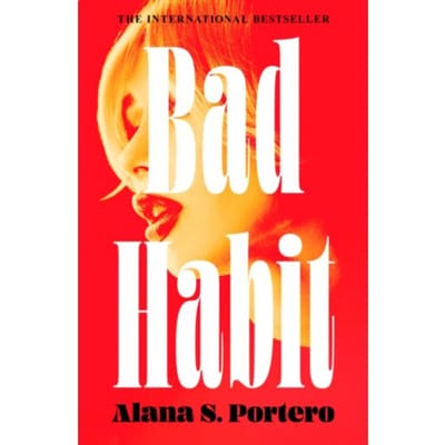 Bad Habit - Alana S. Portero