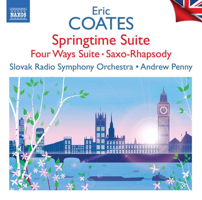 Slovak Radio Symphony Orchestra, Andrew Penny - Coates: Singtime Suite | Four Ways Suite | Saxo-Rhapsody (CD)