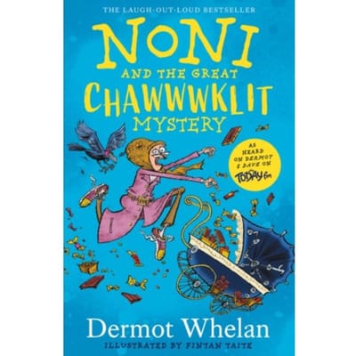 Noni And The Great Chawwwklit Mystery - Dermot Whelan