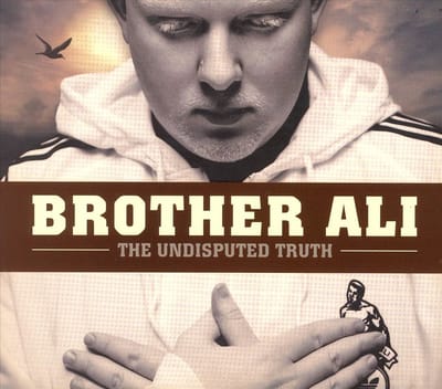 The Undisputed Truth - Brother Ali