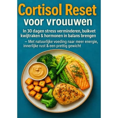 Cortisol Reset Voor Vrouwen: In 30 Dagen Stress Verminderen, Buikvet Kwijtraken & Hormonen In - Marie Leckerbissen