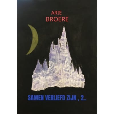 Samen Verliefd Zijn , 2.. - Arie Broere