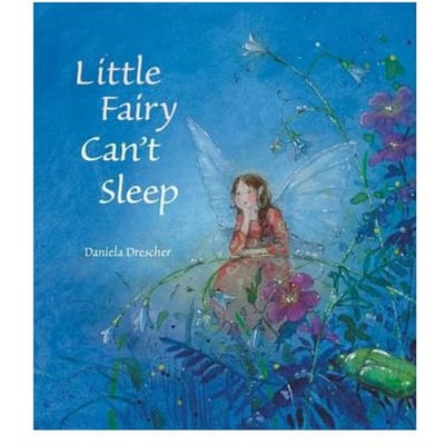 Little Fairy Can't Sleep - Daniela Drescher