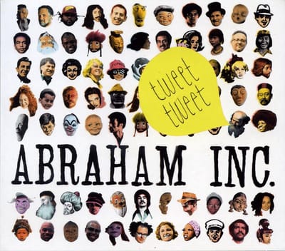 Abraham Inc. - Tweet Tweet (CD)