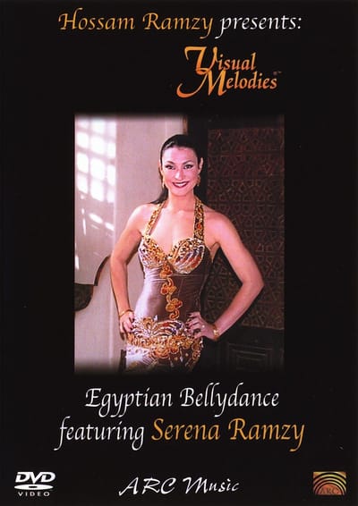 Hossam Ramzy & Serena Ramzy - Visual Melodies (DVD)