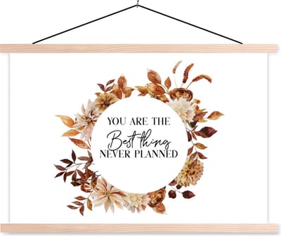 Posterhanger incl. Poster 90x60 cm - Schoolplaat - Vriendschap - Vrienden - Quotes - Spreuken - You are the best thing never planned - Textielposter - Blanke latten