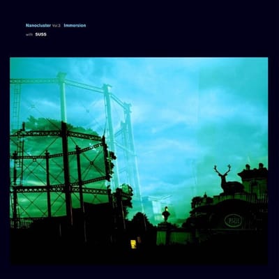 Immersion W & Suss - Nanocluster Vol. 3 (10" LP)