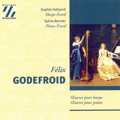 Sophie Hallynck & Sylvia Bernier - Godefroid: Oeuvres Pour Harpe & Oeuvres Pour Piano (CD)