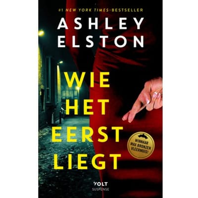 Wie Het Eerst Liegt - Ashley Elston