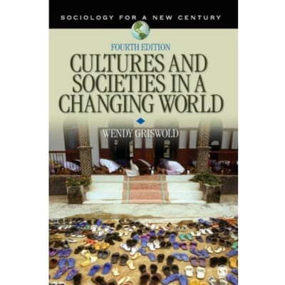 Cultures And Societies In A Changing World - Griswold