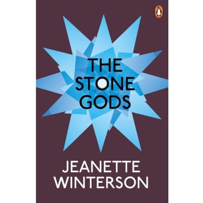 The Stone Gods - Jeanette Winterson
