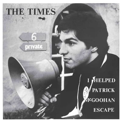 Times - I Helped Patrick McGoohan Escape (7" Single) (Limited Edition) (Coloured Vinyl)