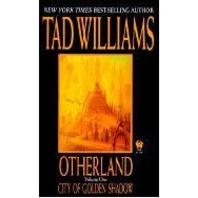 Otherland I: City Of Golden Shadow - Tad Williams