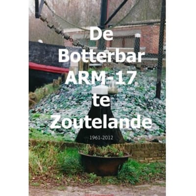 De Botterbar Arm-17 Te Zoutelande, 1961-2012 - Jack Gravemaker