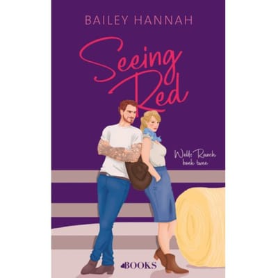 Seeing Red - Wells Ranch - Bailey Hannah