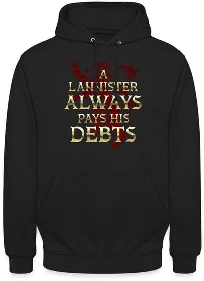 Game Of Thrones A Lannister Always Pays His Debts Hoodie Unisex