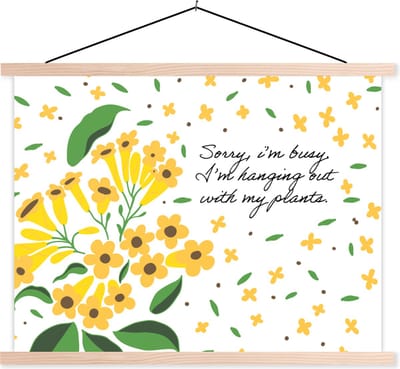 Posterhanger incl. Poster 120x90 cm - Schoolplaat - Quotes - Spreuken - Sorry I'm busy I'm hanging out with my plants - Textielposter - Blanke latten