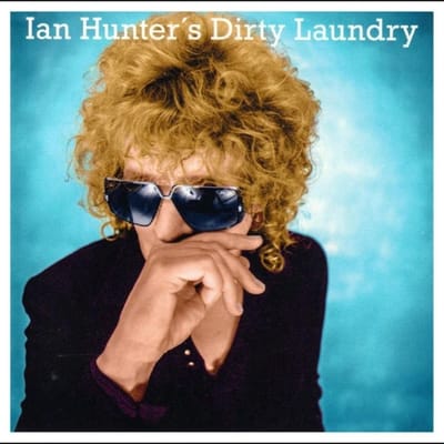 Ian Hunter's Dirty Laundry