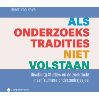 Als Onderzoekstradities Niet Volstaan - Geert Van Hove