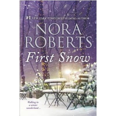 First Snow - Roberts, Nora
