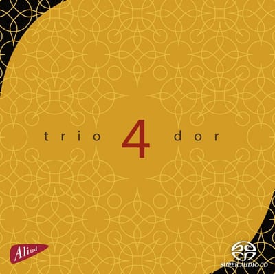 Trio Dor - Trio 4 Dor (SACD)