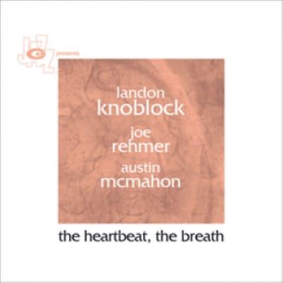 The Heartbeat. The Breath