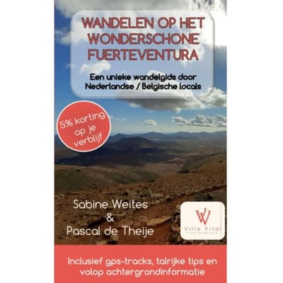 Wandelen Op Het Wonderschone Fuerteventura - Sabine Weites